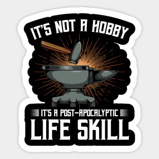 Blacksmith - Smithing - Post-Apocalyptic Life Skill - Blacksmith Sticker